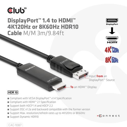 Club 3D DisplayPort 1.4 to HDMI 4K144Hz or 8K60Hz HDR10 cable 3m